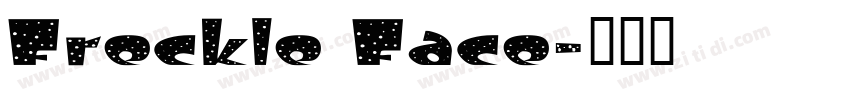 Freckle Face字体转换